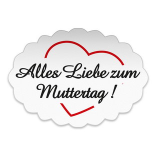 ALLES LIEBE ZUM MUTTERTAG!